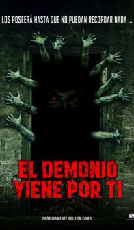 El Demonio viene por ti